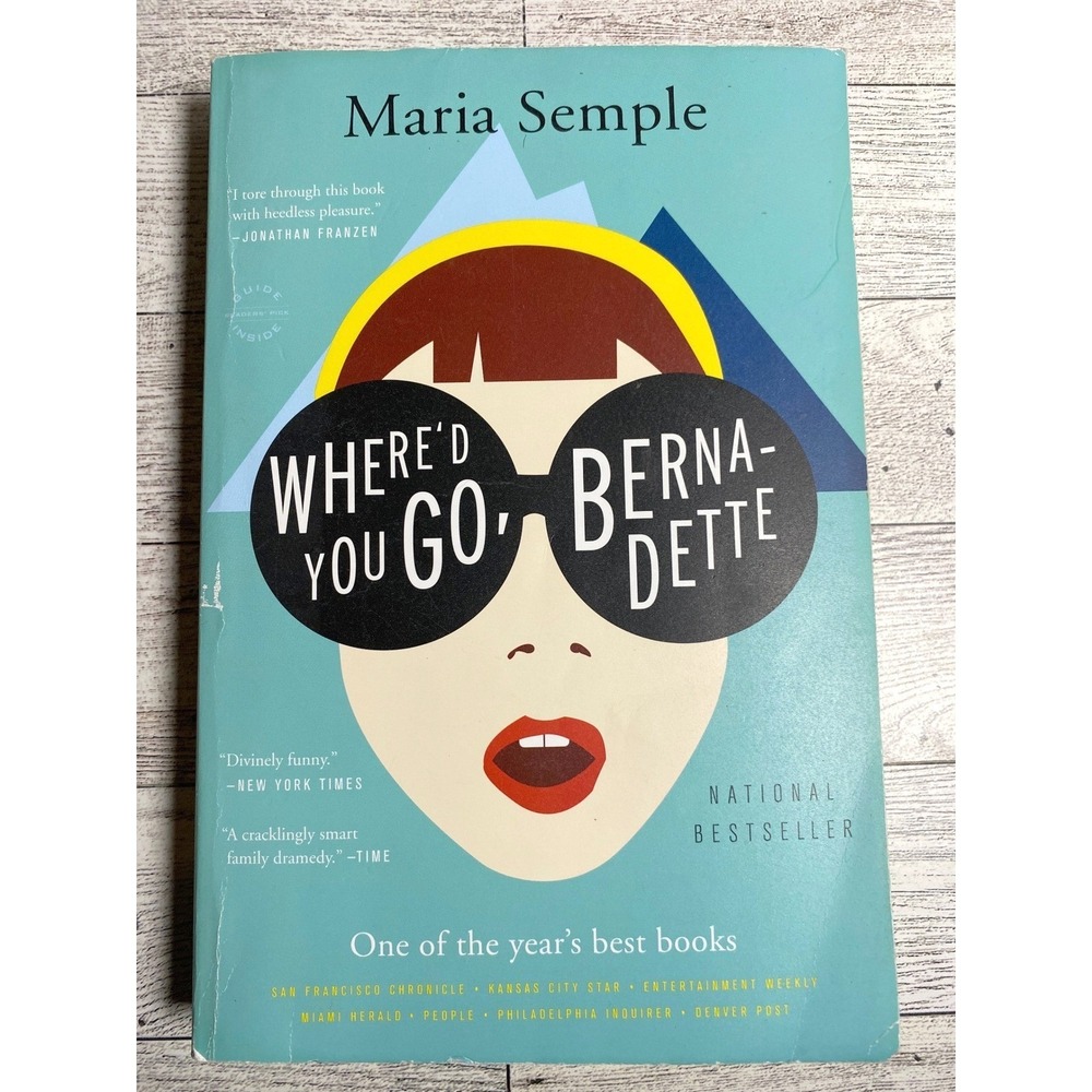 Maria Semple Where'd You Go Bernadette 2013 Trade Paperback‎ agoraphobia Funny